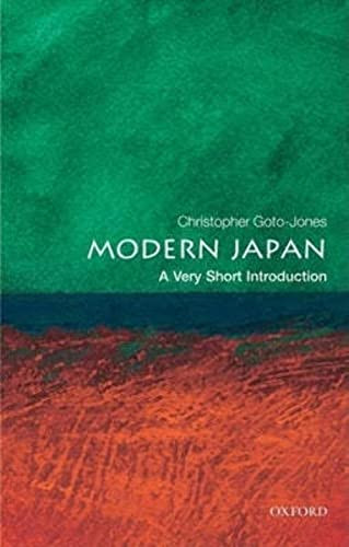 Modern Japan (A Very Short Introduction) by Christopher Goto-Jones, 9780199235698