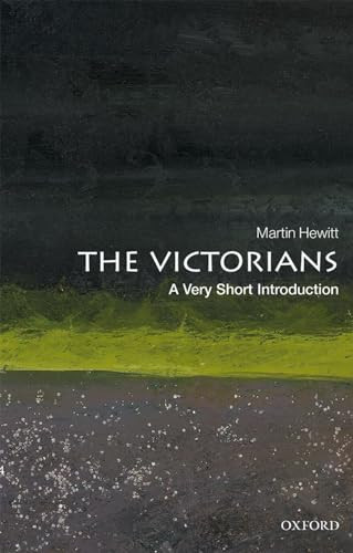 The Victorians (A Very Short Introduction) by Martin Hewitt, 9780198736813