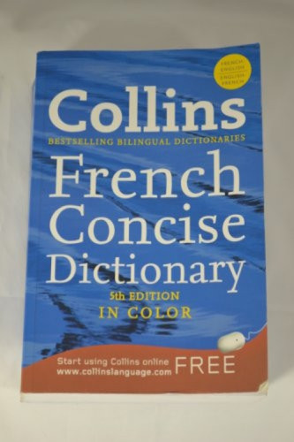 Collins French Concise, 5th Edition by HarperCollins Publishers Ltd., 9780061998638