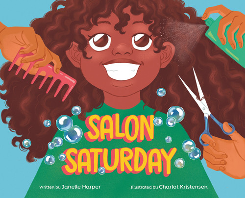 Salon Saturday by Janelle Harper, Charlot Kristensen, 9780593526330 Salon Saturday by Janelle Harper, Charlot Kristensen, 9780593526330