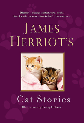 James Herriot's Cat Stories by James Herriot, Lesley Holmes, 9781250061850