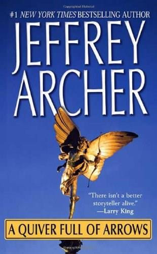 A Quiver Full of Arrows by Jeffrey Archer, 9780312937690