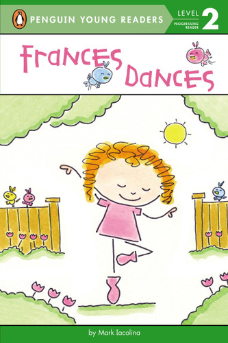 Frances Dances by Mark Iacolina, Mark Iacolina, 9780448479293
