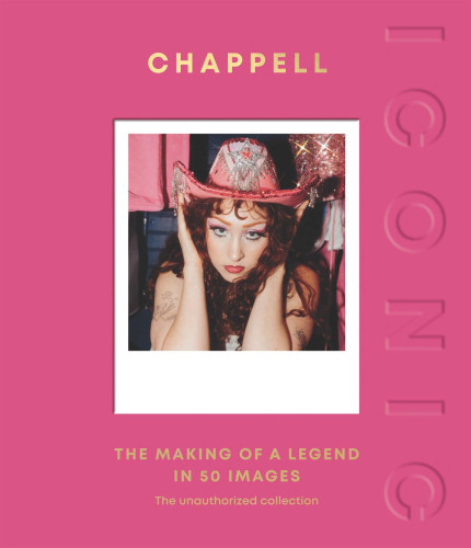 ICONIC: Chappell (The Making of a Legend in 50 Images) by Quadrille, 9781837834426 ICONIC: Chappell (The Making of a Legend in 50 Images) by Quadrille, 9781837834426