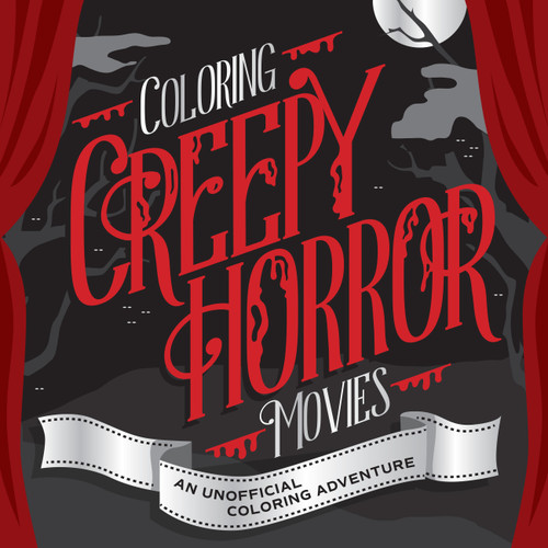 Coloring Creepy Horror Movies (An Unofficial Coloring Adventure) by Walter Foster Creative Team, 9780760397107