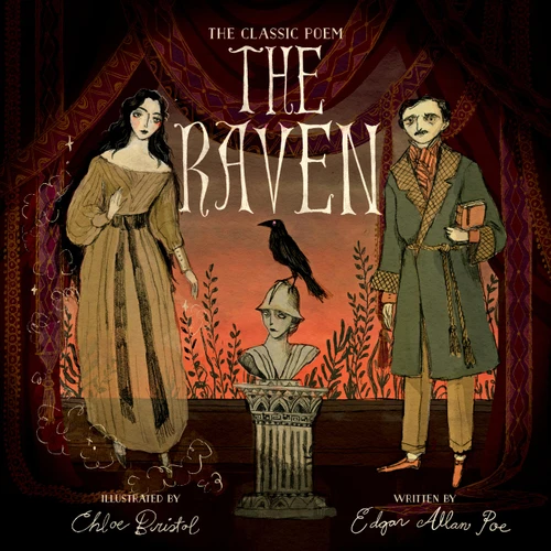 The Raven (The Classic Poem) by Chloe Bristol, Edgar Allan Poe, 9780762489619