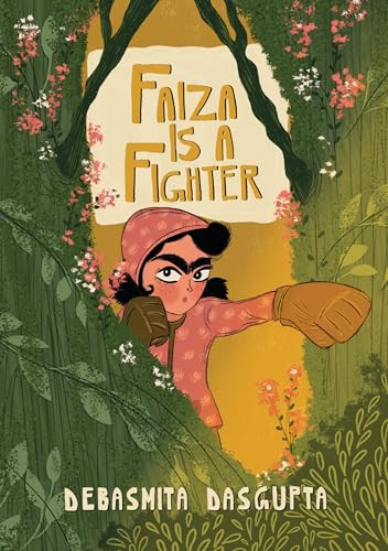 Faiza Is a Fighter by Debasmita Dasgupta, Debasmita Dasgupta, 9781958372838
