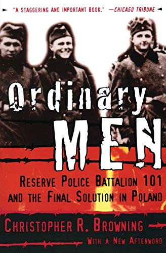 Ordinary Men by Christopher R. Browning, 9780060995065