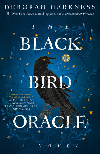 The Black Bird Oracle (A Novel) - 9780593724798 by Deborah Harkness, 9780593724798