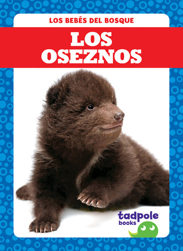 Los oseznos (Bear Cubs) by Genevieve Nilsen, 9781641280921