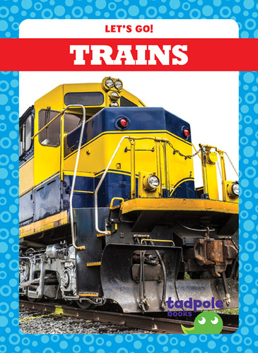 Trains - 9781624969973 by Tessa Kenan, 9781624969973