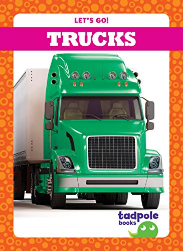 Trucks - 9781641280006 by Tessa Kenan, Dana Flemming, 9781641280006