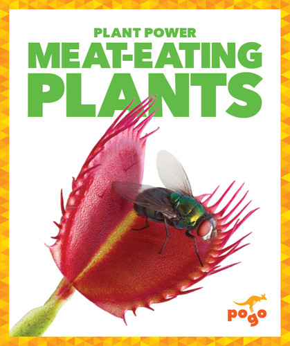 Meat-Eating Plants by Mari Schuh, 9781624968778