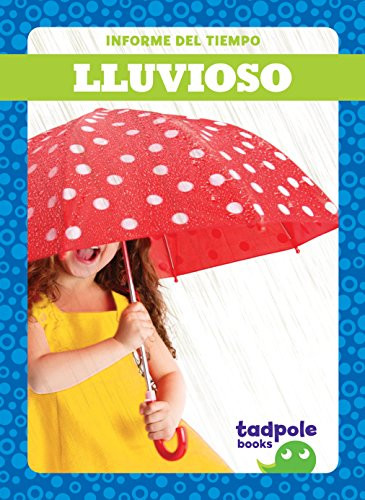 Lluvioso (Rainy) (Spanish Edition) by Tessa Kenan, 9781641280747