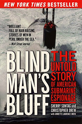 Blind Man's Bluff (The Untold Story of American Submarine Espionage), 9780060977719
