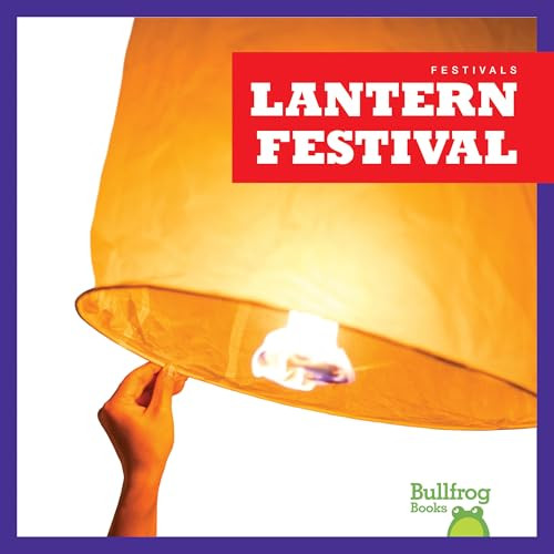 Lantern Festival by Rebecca Pettiford, Dana Flemming, 9781620315330