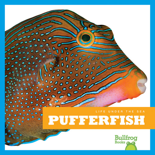 Pufferfish - 9781620311905 by Mari Schuh, 9781620311905
