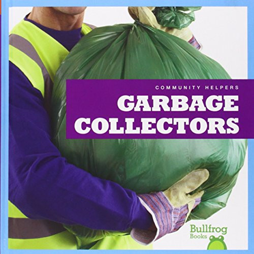 Garbage Collectors - 9781620311578 by Rebecca Pettiford, 9781620311578
