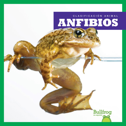 Anfibios (Amphibians) (Spanish Edition) - 9781620316429 by Erica Donner, 9781620316429