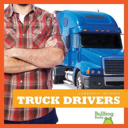 Truck Drivers - 9781620317280 by Erika S. Manley, 9781620317280