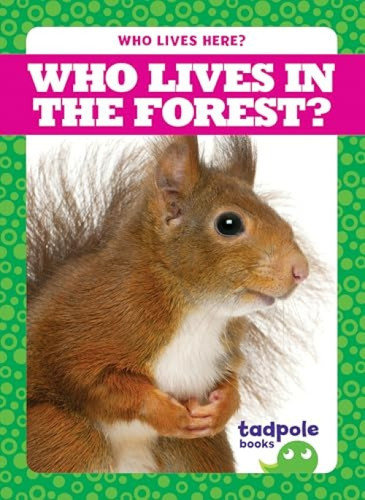 Who Lives in the Forest? - 9781620319567 by Jenny Fretland VanVoorst, Dana Fleming