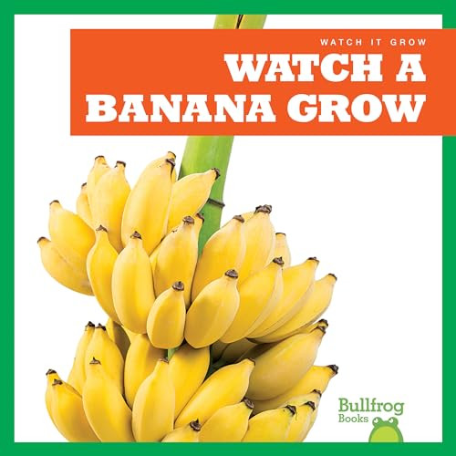 Watch a Banana Grow - 9781641282536 by Kirsten Chang, 9781641282536