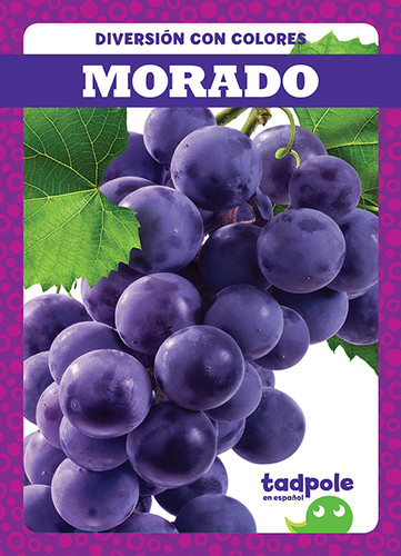 Morado (Purple) by Anna C. Peterson, 9781645270546
