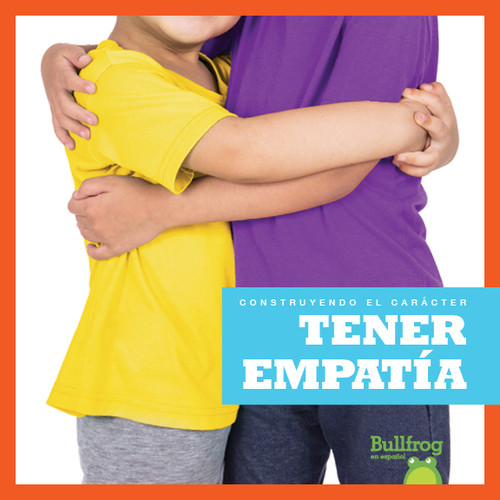 Tener empatía (Having Empathy) (Spanish Edition) - 9781645270379 by Penelope S. Nelson, 9781645270379