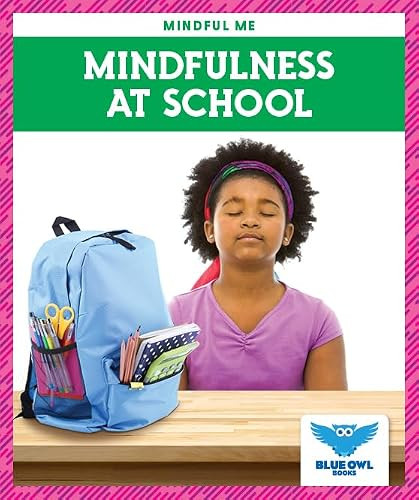 Mindfulness at School - 9781645271734 by Amber Bullis, MLIS, 9781645271734
