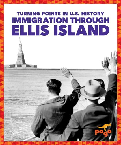 Immigration Through Ellis Island by Christopher Forest, 9781645274315