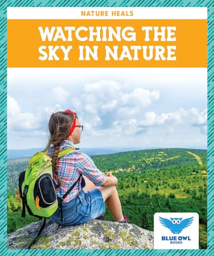 Watching the Sky in Nature - 9781645278504 by Abby Colich, 9781645278504