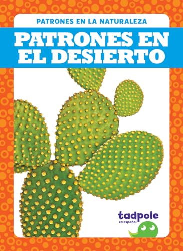 Patrones en el desierto (Patterns in the Desert) (Spanish Edition) - 9781645278962 by Genevieve Nilsen, 9781645278962