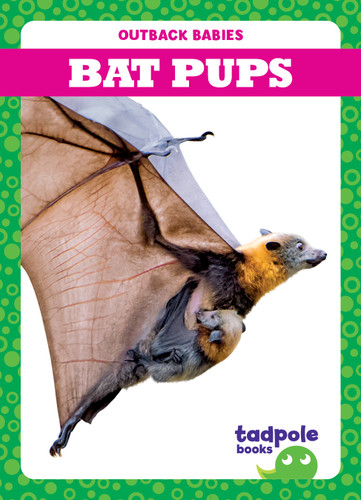 Bat Pups by Genevieve Nilsen, 9781645279372