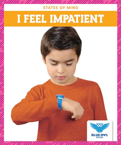 I Feel Impatient by Stephanie Finne, Rachel Jacobs, 9781636901053
