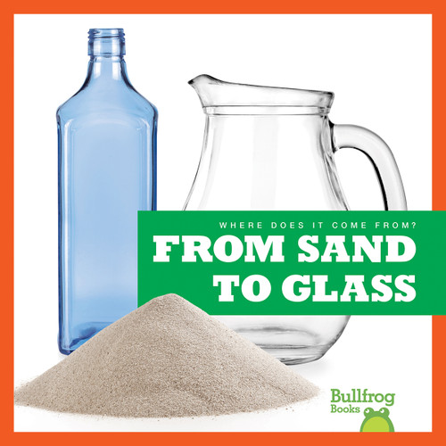 From Sand to Glass by Avery Toolen, 9781645279792