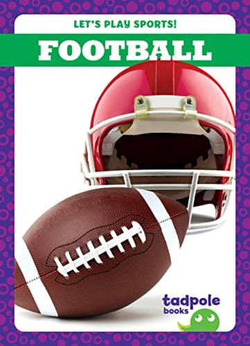 Football - 9781636902593 by Tessa Kenan, Dana Flemming