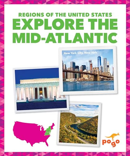 Explore the Mid-Atlantic by Kristine Spanier, MLIS, 9781636907147