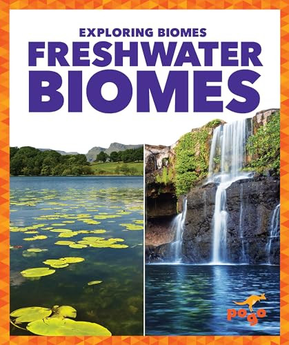 Freshwater Biomes - 9781636907574 by Lela Nargi, 9781636907574
