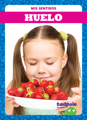 Huelo (Smell) (Spanish Edition) - 9798885242554 by Genevieve Nilsen, 9798885242554