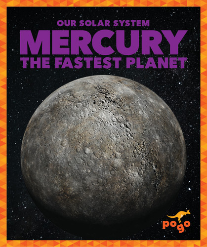 Mercury: The Fastest Planet - 9798885243568 by Mari Schuh, 9798885243568