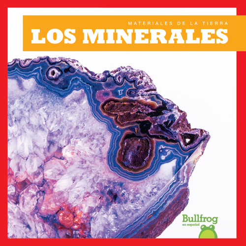 Los minerales (Minerals) (Spanish Edition) by Rebecca Pettiford, N/A, 9798885248358