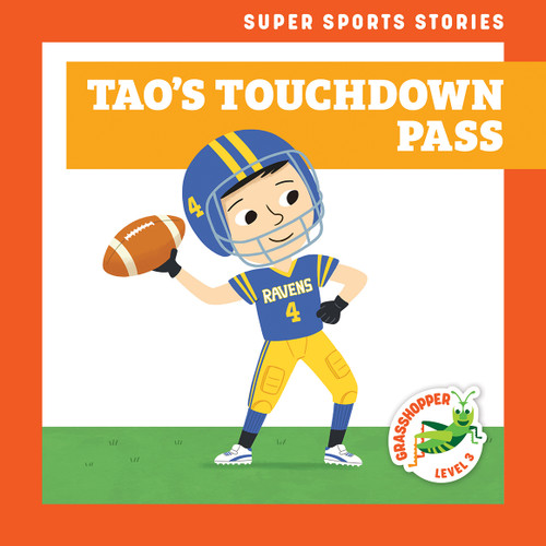 Tao's Touchdown Pass by Blake Hoena, Christos Skaltsas, 9798885243971