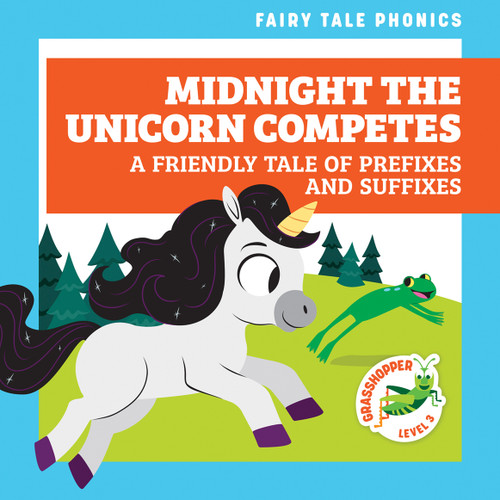 Midnight the Unicorn Competes: A Friendly Tale of Prefixes and Suffixes - 9798885246262 by Rebecca Donnelly, Carissa Harris, 9798885246262