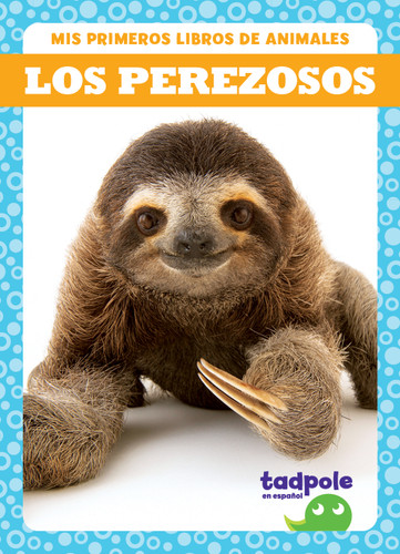 Los perezosos (Sloths) (Spanish Edition) - 9798885248785 by Marie Brandle, N/A, 9798885248785