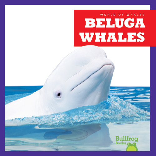 Beluga Whales - 9798885245876 by Katie Chanez, N/A, 9798885245876