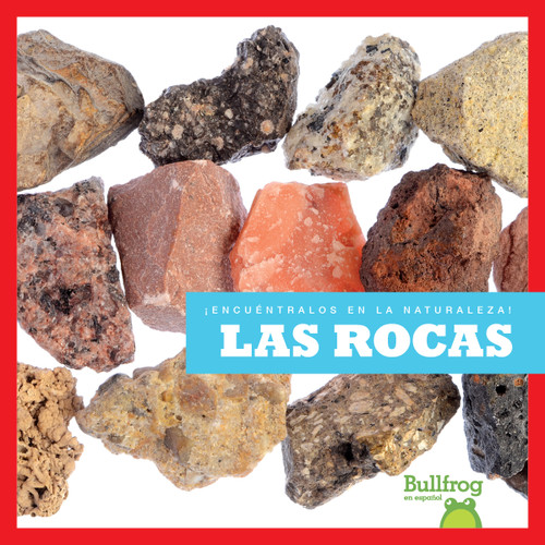Las rocas (Rocks) (Spanish Edition) - 9798892132541 by Jenna Lee Gleisner, 9798892132541