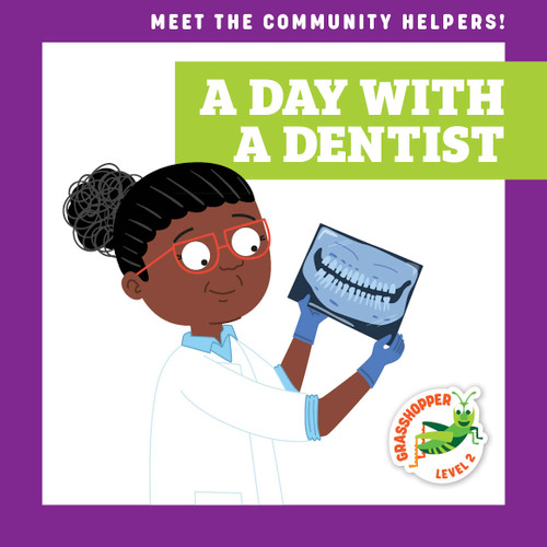 A Day with a Dentist by Mari Schuh, Dean Gray, 9798892130899