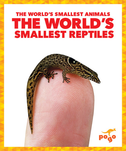 The World's Smallest Reptiles - 9798892132015 by Becca Becker, 9798892132015