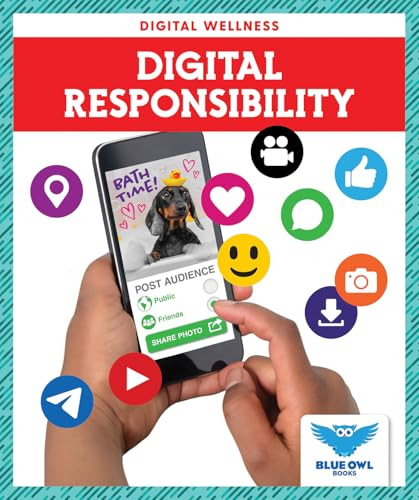 Digital Responsibility by Kristine Spanier, MLIS, 9798892135771