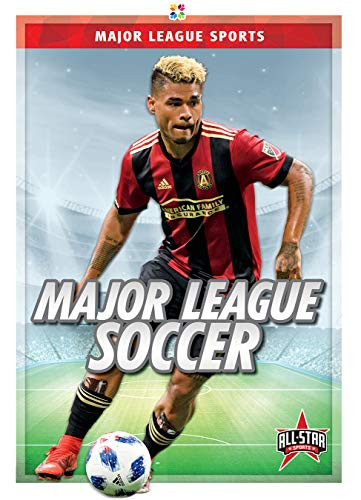 Major League Soccer - 9781645190707 by Derek Moon, 9781645190707